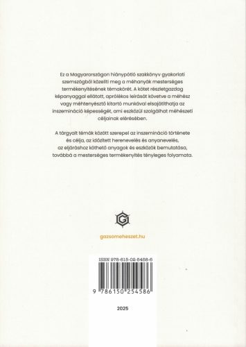 Méhanyák mesterséges termékenyítése - Gazsó Imre